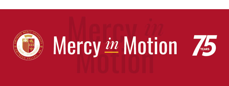 Mercy in Motion Campaign for Gwynedd Mercy University